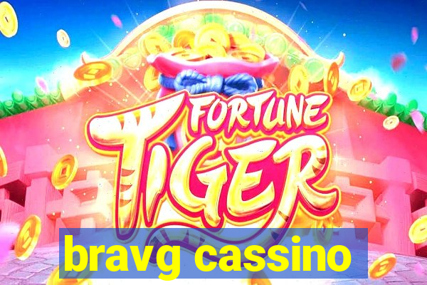 bravg cassino